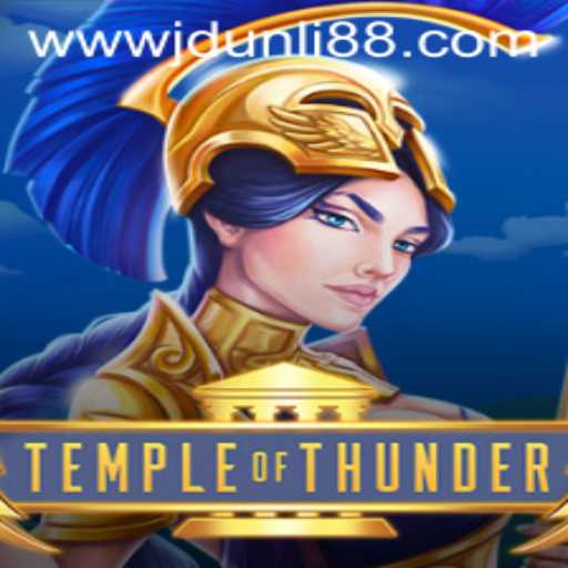 Unveiling the Mystique of TempleofThunder and JDUNLI 88: A Thrilling Gaming Experience